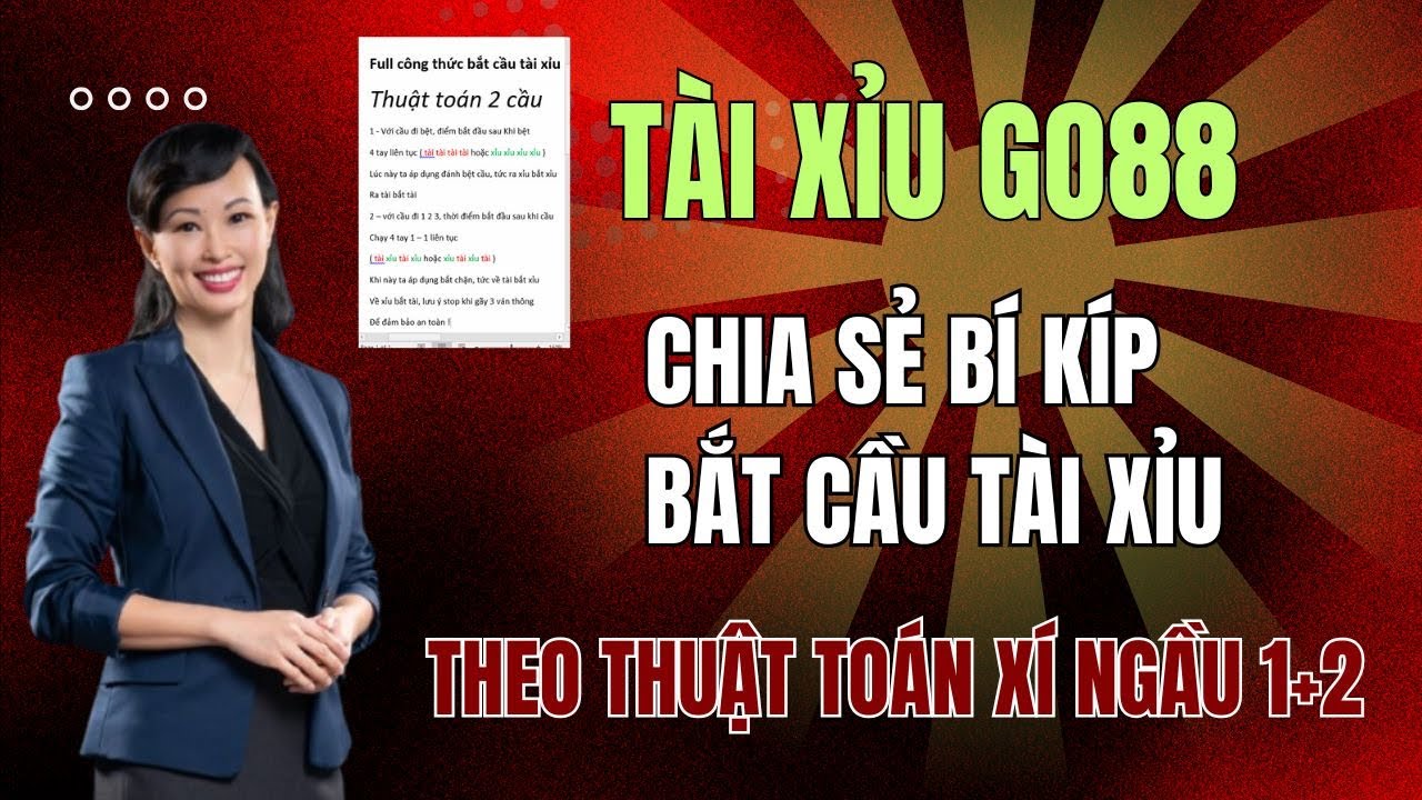 Cách Bắt Cầu Tài Xỉu Go88: Bí Kíp Xí Ngầu 1+2 Mới Nhất image-1731639347512