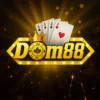 Dom88 – Nhà cái đẳng cấp Châu Á