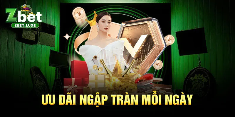 Ưu đãi ngập tràn mỗi ngày Ưu đãi ngập tràn mỗi ngày