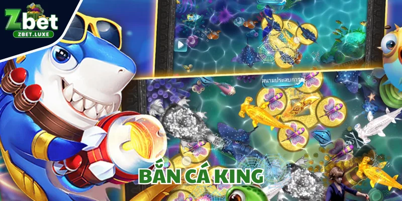 Bắn cá king